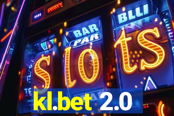 kl.bet 2.0